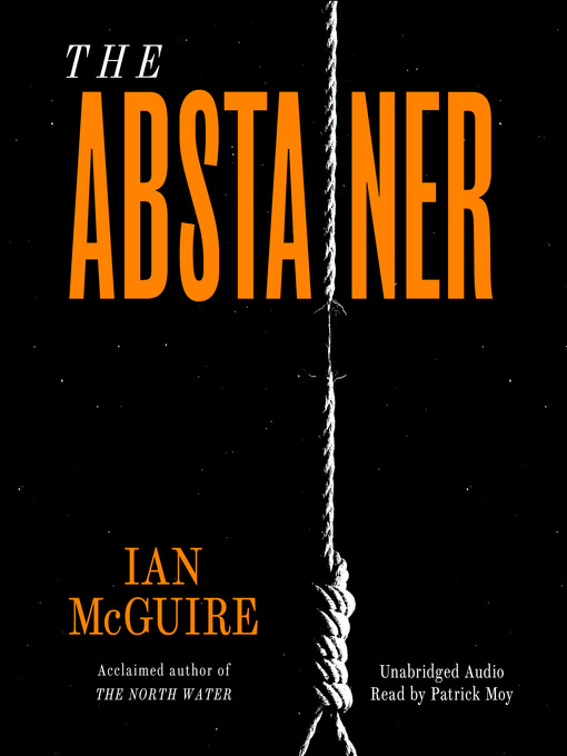 Title details for The Abstainer by Ian McGuire - Wait list